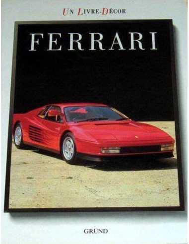 FERRARI - UN LIVRE DÉCOR | 9782700067002 |