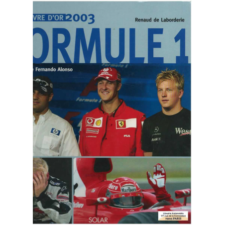 Le livre d'or de la formule 1 / 2003 | 9782263035128 |