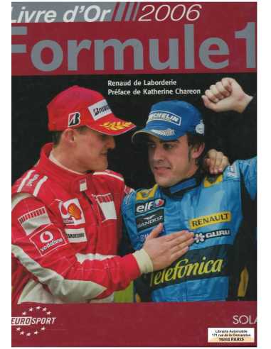 Le livre d'or de la formule 1 / 2006 | 9782263041372 |