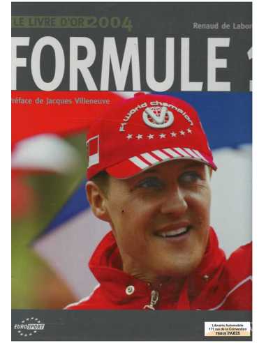 Le livre d'or de la formule 1 / 2004 | 9782263037665 |