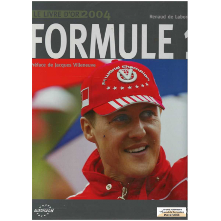 Le livre d'or de la formule 1 / 2004 | 9782263037665 |