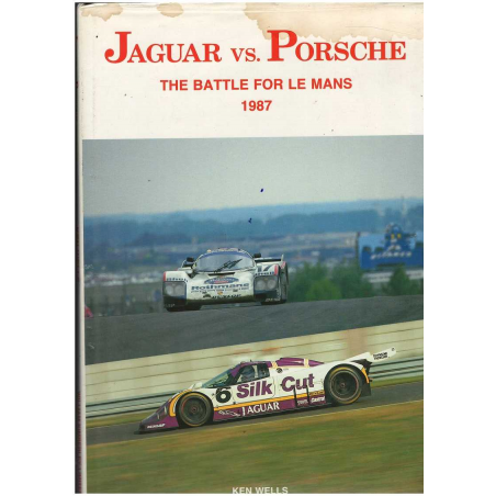 Jaguar Vs Porsche - the Battle for Le Mans 1987 | 9780946132430 |