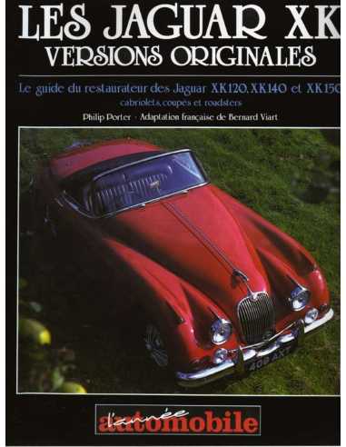Les Jaguar XK : le guide du restaurateur | 9782883240032 |