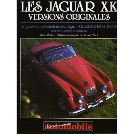 Les Jaguar XK : le guide du restaurateur | 9782883240032 |