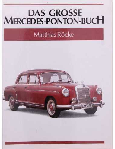 Das grosse Mercedes- Ponton- Buch De Matthias Rocke | 9783893653614 |