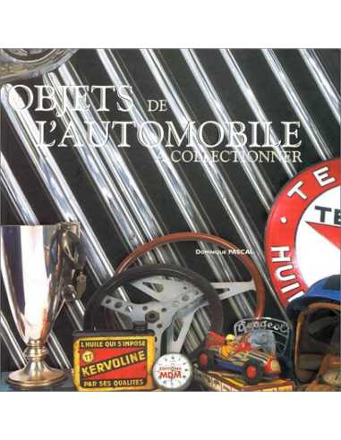 Objets de l'automobile à collectionner | 9782909313566 |