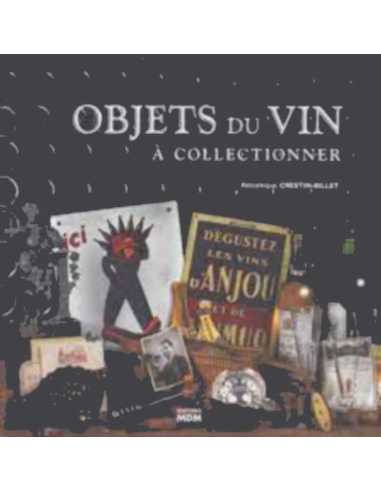 Objets du vin à collectionner | 9782909313603 |