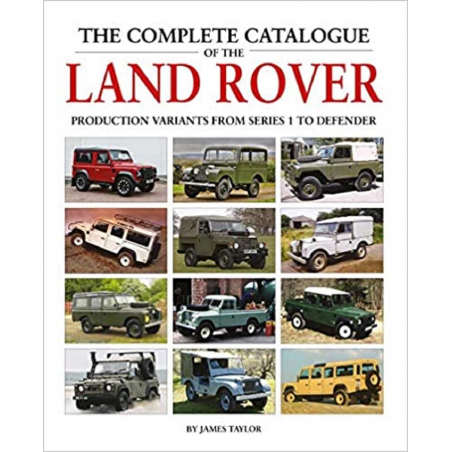 The Complete Catalogue of the Land Rover | 9781906133856 |