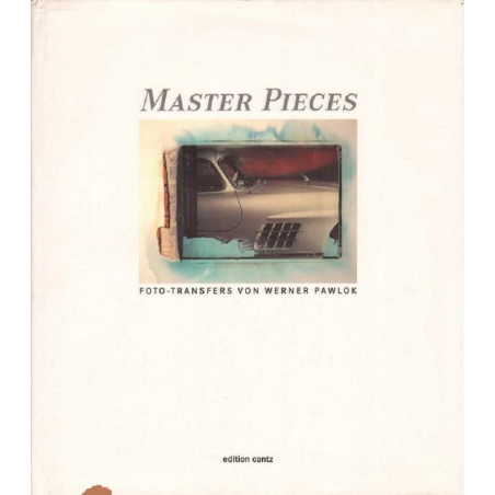 Master Pieces Foto-transfers von Werner Pawlok (Mercedes) | 9783893224913 |