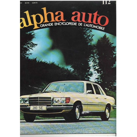 Mercedes 280 SE - Revue Alpha auto N°112 | ALPHA AUTO 112 |