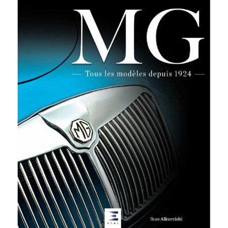 MG, TOUS LES MODÈLES DEPUIS 1924 | 9791028304775 |