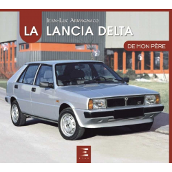La Lancia Delta de mon père De Jean-Luc Armagnac Ed. ETAI | 9791028304072 |
