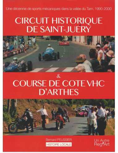 Circuit historique de Saint-Juéry et course de côte VHC d'Arthès | 9791090894426 |