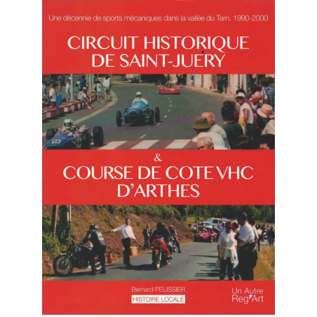 Circuit historique de Saint-Juéry et course de côte VHC d'Arthès | 9791090894426 |