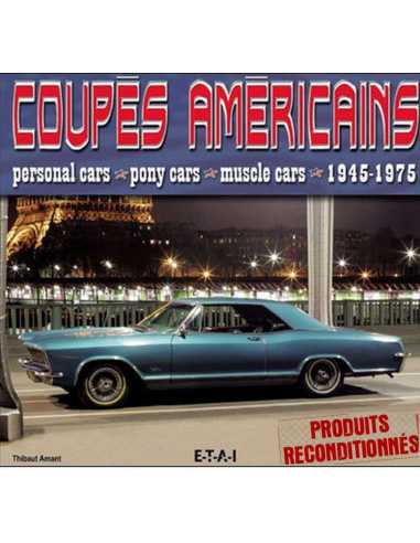 COUPÉS AMÉRICAINS / THIBAULT AMANT / EDITIONS ETAI | 9782726888483 |