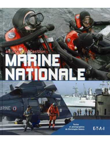 Marine nationale, Au Cœur De L'action | 9782726886915 |