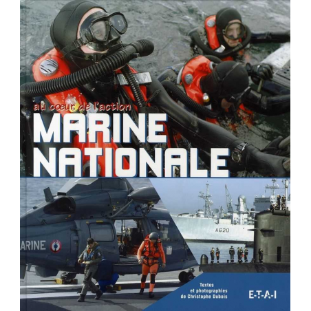 Marine nationale, Au Cœur De L'action | 9782726886915 |