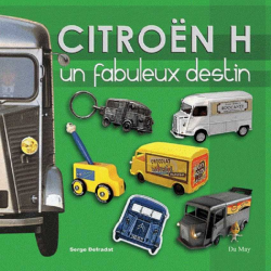 Citroën H : un fabuleux destin De Serge Defradat Ed. Du May | 9782841021499 |