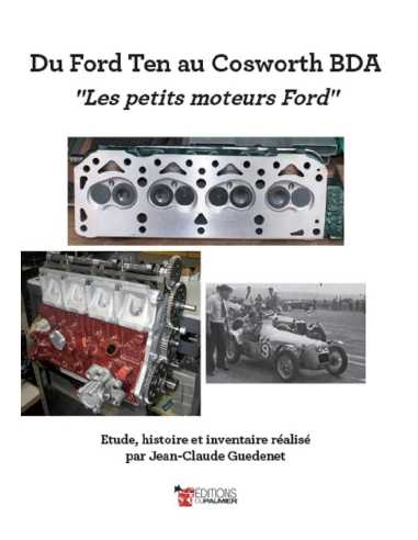 Du Ford Ten au Cosworth BDA – « Les petits moteurs Ford » | 9782360591428 |