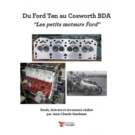 Du Ford Ten au Cosworth BDA – « Les petits moteurs Ford » | 9782360591428 |