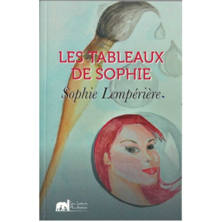 LES TABLEAUX DE SOPHIE De LEMPERIERE SOPHIE | 9791095999539 |