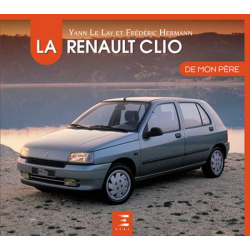 La Renault Clio de mon père De Yann Le Lay Ed. ETAI | 9791028304645 |