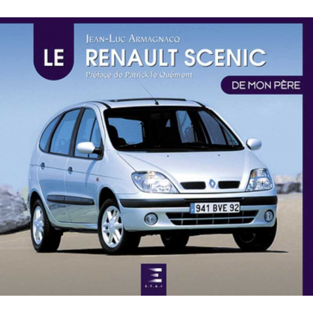 Le Renault Scénic de mon père De Jean-Luc Armagnacq Ed. ETAI | 9791028304911 |