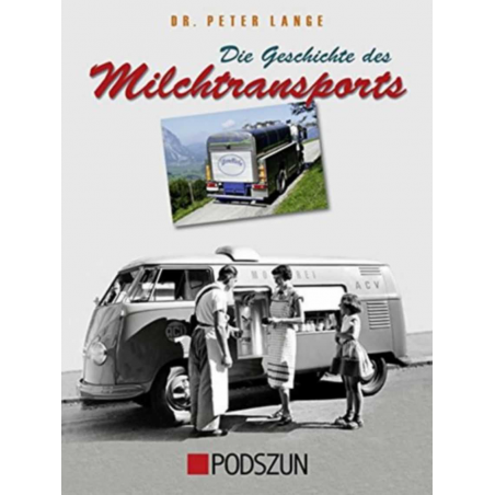 Die Geschichte des Milchtransports | 9783861335627 |