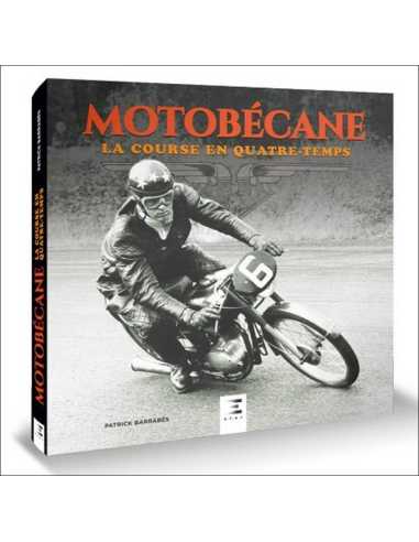 MOTOBECANE, LA COURSE EN QUATRE-TEMPS | 9791028304379 |