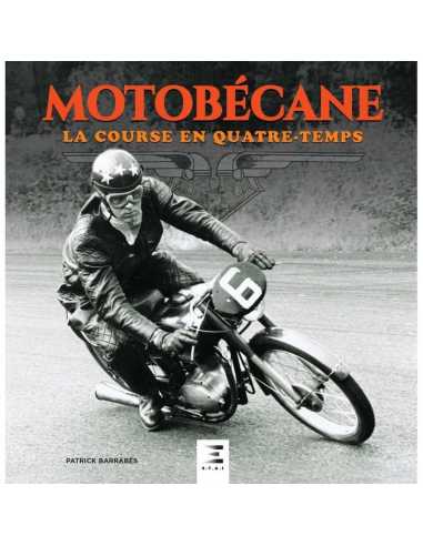 MOTOBECANE, LA COURSE EN QUATRE-TEMPS | 9791028304379 |