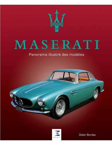 Maserati, panorama illustré des modèles | 9791028305130 |