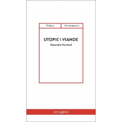 Utopie-viande De Alexandre Horréard Ed. les Cygnes 9782369443735
