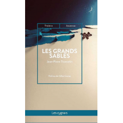 Les grands sables De Jean-Pierre Thiercelin Ed . les Cygnes 9782369443728