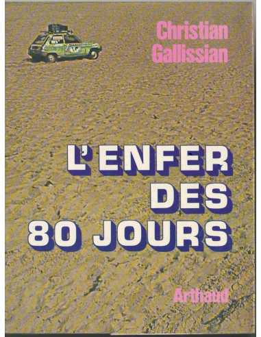 L'enfer des 80 jours de Gallissian Christian | 9782700300420 |