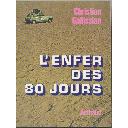 L'enfer des 80 jours de Gallissian Christian | 9782700300420 |
