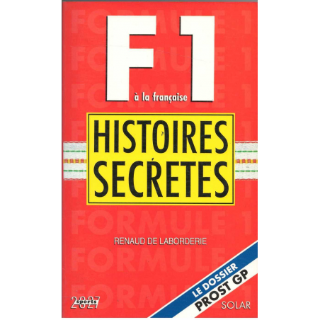 Formule 1 à la française : Histoires secrètes | 9782263025747 |