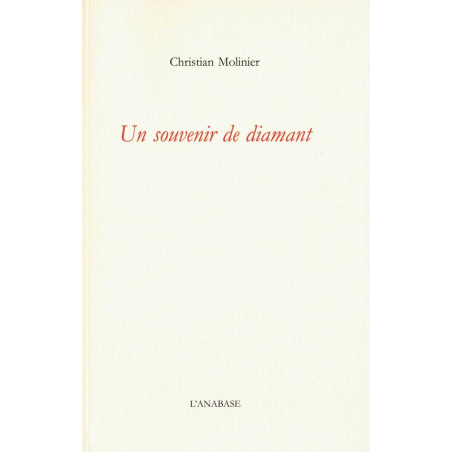UN SOUVENIR DE DIAMANT De Christian Molinier | 9782909535449 |
