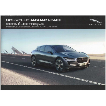 Catalogue NOUVELLE JAGUAR I-PACE 100% ELECTRIQUE -Tarifs ,Equipements(Français) 2018 | JAG02 |