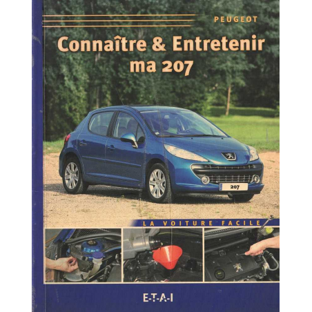 CONNAÎTRE ET ENTRETENIR MA 207 | 9782726888162 |