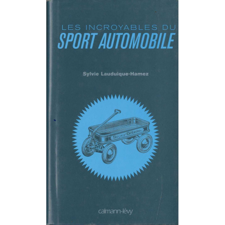 Les incroyables du sport automobile | 9782702138625 |