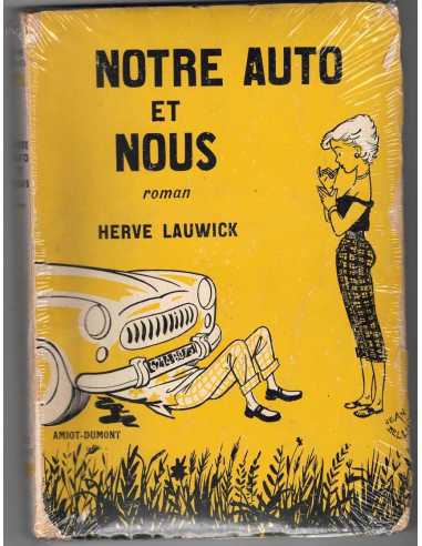 Notre Auto et Nous de Hervé Lauwick (Edition 1953) | Hervé Lauwick 1953 |