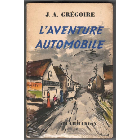 L' aventure automobile De J.A GRÉGOIRE (Eo 1953) | AVENTURE AUTOMOBILE 1953 |