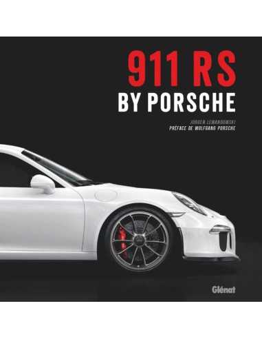 911 RS by Porsche De Jürgen Lewandowski Ed. Glénat (Français) | 9782344050767 |