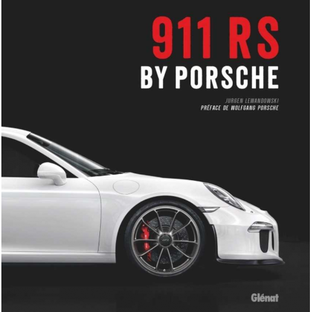 911 RS by Porsche De Jürgen Lewandowski Ed. Glénat (Français) | 9782344050767 |