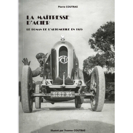 La maîtresse d'acier De PIERRE COUTRAS ( Réédition 2022) | 9782362140525 |