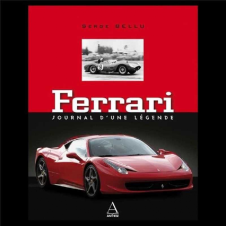 Ferrari - Journal d'une légende de Serge BELLU / Editions Anthèse | 9782912257345 |