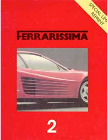FERRARISSIMA N°2 Ferrari TESTAROSSA 1984 - MILLE MIGLIA 1957 De Bruno Alfieri | FERRARISSIMA 2 |