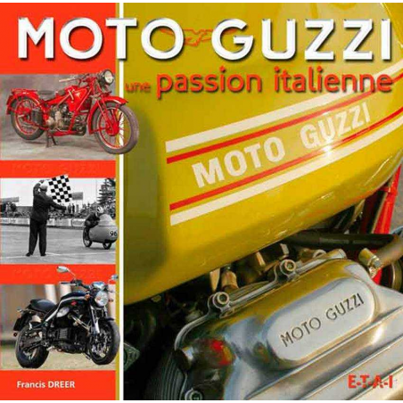 Moto Guzzi - Une passion italienne | 9782726888728 |