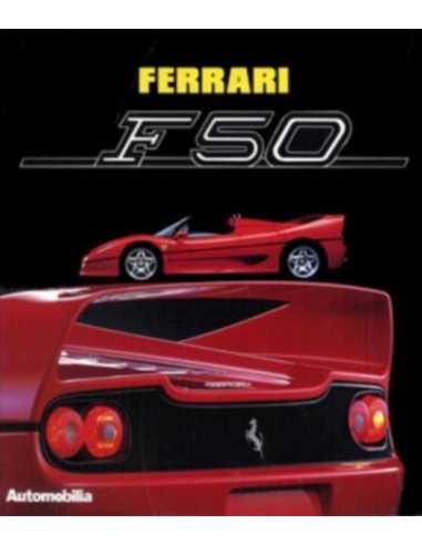 Ferrari F50 / ALFIERI Bruno / Edition Automobilia | 9788879600828 |