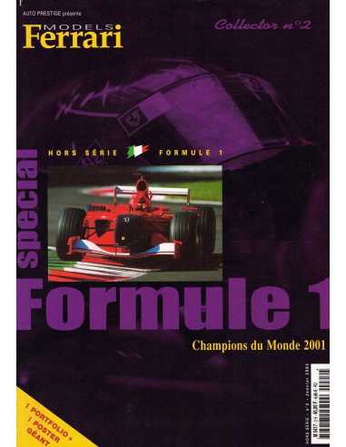 FERRARI MODELS Hors Série n°2 - Formule 1 Champions du monde 2001 | FERRARI MODELS HS 2 |
